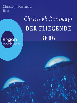 cover image of Der fliegende Berg (Ungekürzte Autorenlesung)